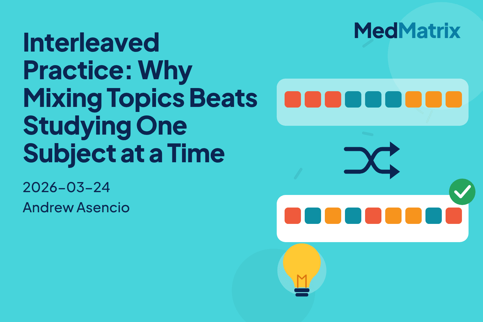 Interleaved Practice: Why Mixing Topics Beats Studying One Subject at a Time